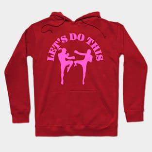 Let's Do This Ladies Fitness Tee Hoodie